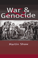 War and Genocide Organised Killing in Modern Society