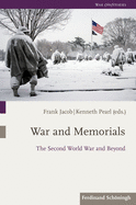 War and Memorials: The Second World War and Beyond
