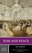 War and Peace: A Norton Critical Edition
