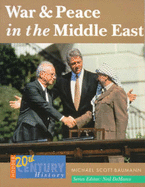 War and Peace in the Middle East - DeMarco, Neil (Editor), and Scott-Baumann, Michael (Editor)