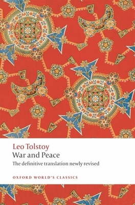 War and Peace - Tolstoy, Leo, and Maude, Louise and Aylmer (Translated by), and Mandelker, Amy (Introduction by)