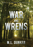 War and Wrens: Book 3 of The Tales of Zren Janin