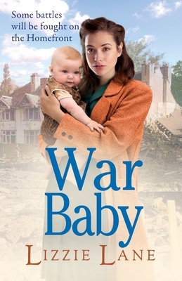 War Baby: A historical saga you won't be able to put down by Lizzie Lane - Lizzie Lane, and Aldington, Annie (Read by)