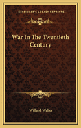 War in the Twentieth Century