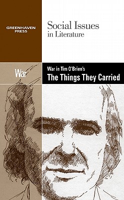 War in Tim O'Brien's the Things They Carried - Wiener, Gary (Editor)