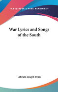 War Lyrics and Songs of the South