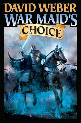 War Maid's Choice - Weber, David