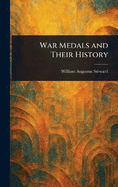 War Medals and Their History
