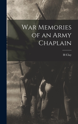 War Memories of an Army Chaplain - Trumbull, H Clay 1830-1903