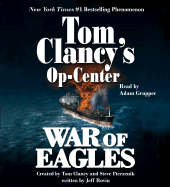 War of Eagles - Rovin, Jeff, and Grupper, Adam (Read by), and Clancy, Tom (Creator)