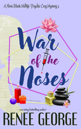 War of the Noses: A Paranormal Women's Fiction Novel