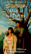 War of the Twins - Weis, Margaret, and Hickman, Tracy
