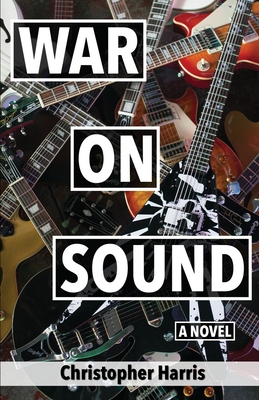 War On Sound - Harris, Christopher