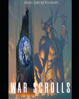 War Scrolls - Kondrath, Jason Gabriel
