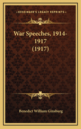 War Speeches, 1914-1917 (1917)