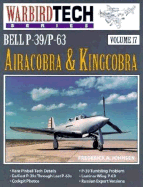 WarbirdTech 17: Bell P-39/P-63 Airacobra & Kingcobra