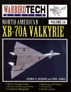 WarbirdTech 34: North American XB-70A Valkyrie