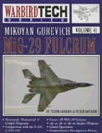 WarbirdTech 41: Mikoyan Gurevich MiG-29 Fulcrum