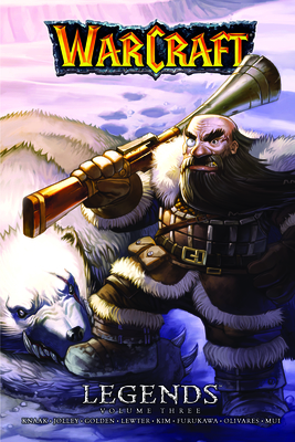 Warcraft: Legends Vol. 3 - Golden, Christie, and Jolley, Dan, and Knaak, Richard