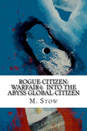 WarFair4: Rogue-Citizen Into The Abyss Global-Citizen