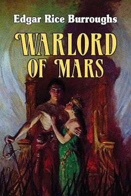 Warlord of Mars - Burroughs, Edgar Rice