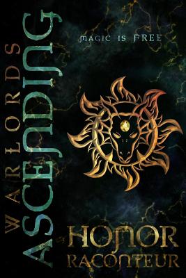 Warlords Ascending - Griffin, Katie (Editor), and Raconteur, Honor
