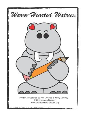 Warm-Hearted Walrus Resource Book - Downey, Jennifer J, and Downey, Josh J (Editor), and Downey, Joni J