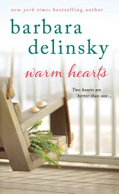 Warm Hearts - Delinsky, Barbara