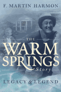 Warm Springs Story