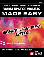 Warm-Ups for the Violists Made Easy: Big Note