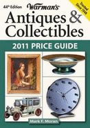 Warman's Antiques & Collectibles: 2011 Price Guide