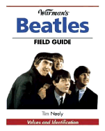 Warman's Beatles Field Guide - Neely, Tim