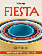 Warmans Fiesta: Identification & Price Guide - Victorey, Glen
