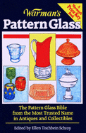 Warman's Pattern Glass - Schroy, Ellen Tischbein (Editor)