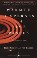 Warmth Disperses and Time Passes: The History of Heat