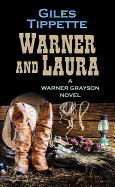 Warner and Laura: Warner Grayson Novel