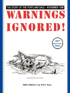 Warnings Ignored! - Freitas, Fred, and Ball, Dave