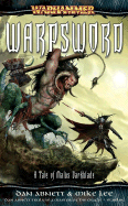 Warpsword: A Tale of Malus Darkblade - Abnett, Dan, and Lee, Mike, Prof.