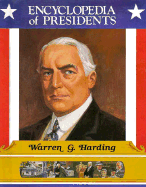 Warren G. Harding: Twenty-Ninth President of the United States - Wade, Linda R