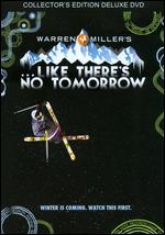 Warren Miller's ...Like There's No Tomorrow - Max Bervy