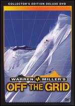Warren Miller's Off the Grid - Max Bervy; Warren Miller