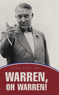 Warren, Oh Warren!