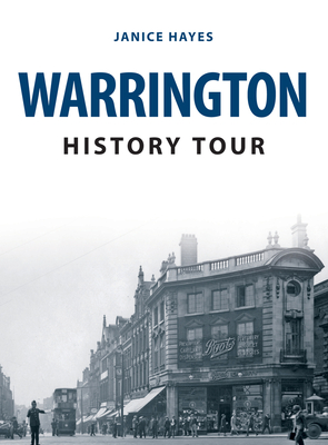 Warrington History Tour - Hayes, Janice