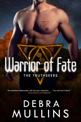 Warrior of Fate: The Truthseers - Mullins, Debra