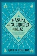 Warrior of the Light \ Manual del Guerrero de la Luz (Spanish Edition)