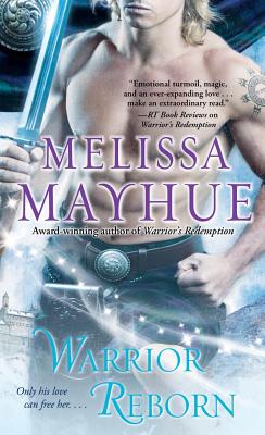 Warrior Reborn - Mayhue, Melissa