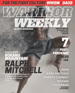 Warrior Weekly For The Fight Culture Issue #1