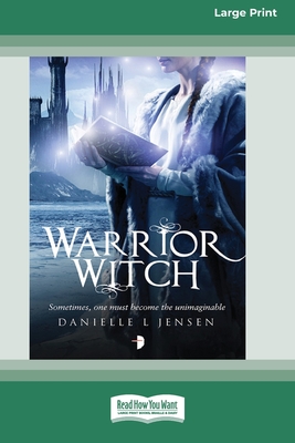 Warrior Witch [Standard Large Print 16 Pt Edition] - Jensen, Danielle L