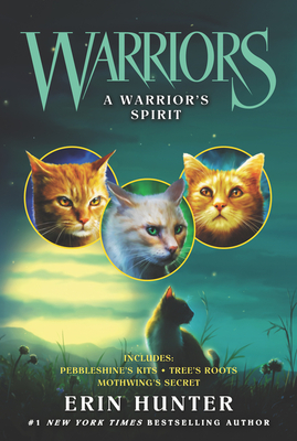 Warriors: A Warrior's Spirit - Hunter, Erin