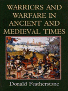 Warriors and warfare in ancient and medieval times